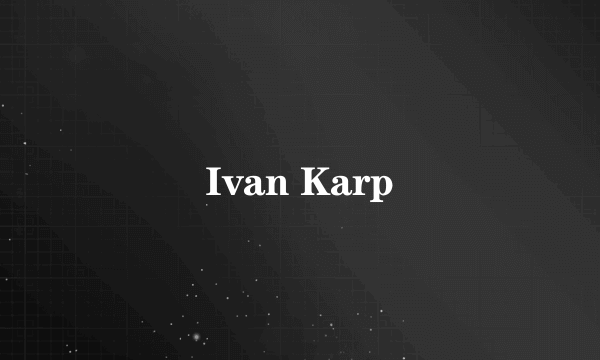 Ivan Karp