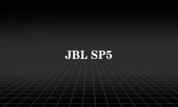 JBL SP5