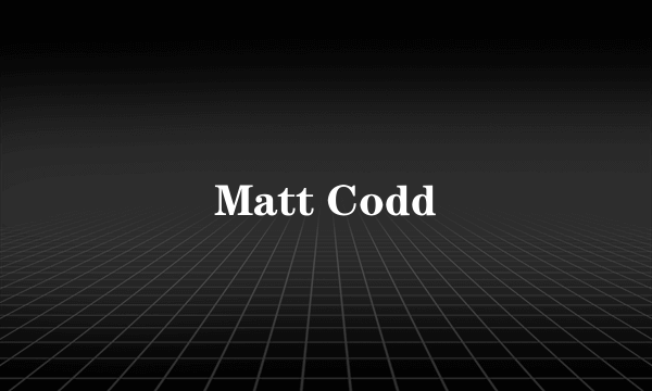 Matt Codd