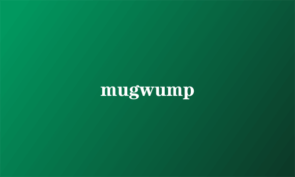 mugwump