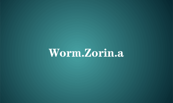 Worm.Zorin.a