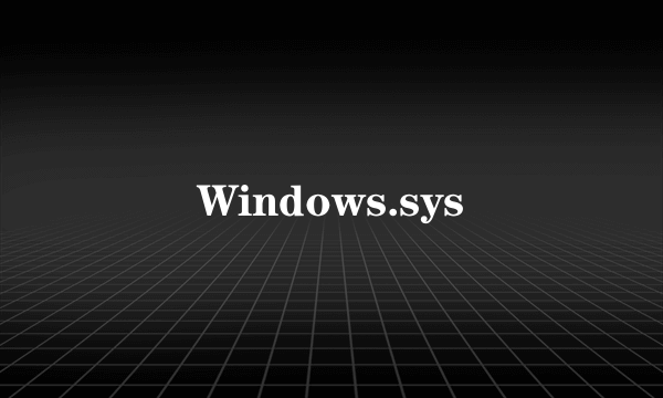 Windows.sys