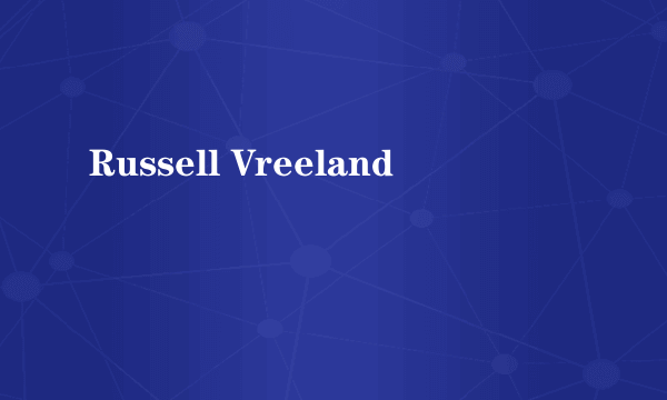 Russell Vreeland