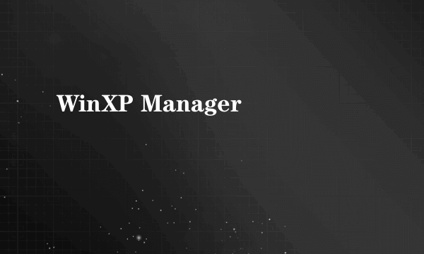 WinXP Manager